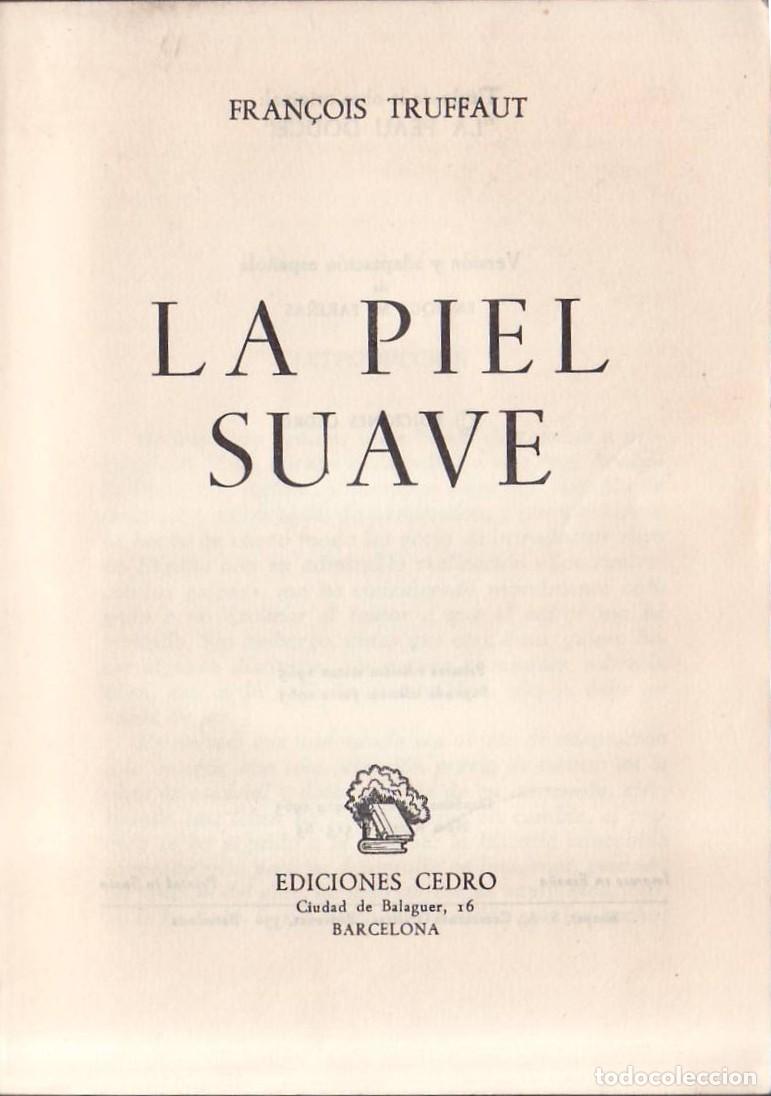 Livros em segunda m&atilde;o: TRUFFAUT, Fran&ccedil;ois.- - La piel suave.