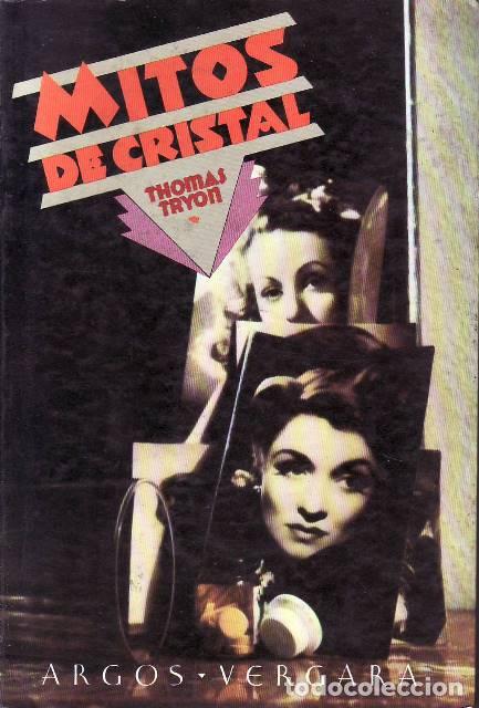 Libros: TRYON, Thomas.- - Mitos de cristal. Novela. Traducci&oacute;n de Iris Men&eacute;ndez. - Foto 1