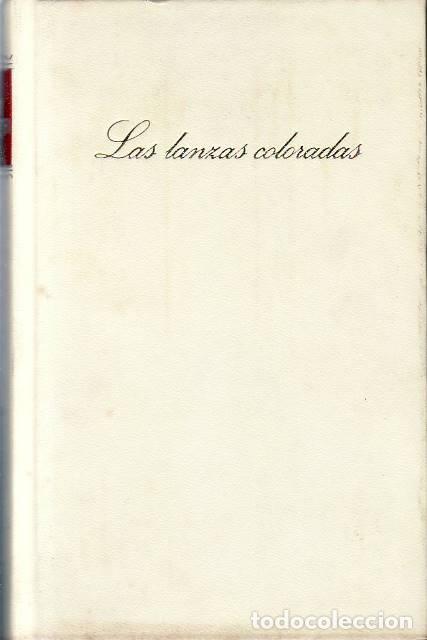 Libros: USLAR PIETRI, Arturo.- - Las lanzas coloradas. Novela.
