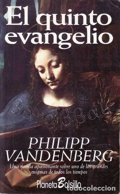 B&uuml;cher: VANDENBERG, Philipp.- - El quinto evangelio. Novela. Traducci&oacute;n de Pere Bonnin.