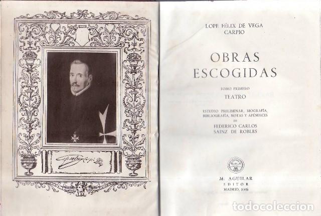 Libros: VEGA CARPIO, Lope F&eacute;lix de.- - Obras escogidas. 3 tomos: Tomo I: Teatro. Tomo II: Poes&iacute;a y Prosa. To