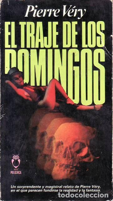 B&uuml;cher: VERY, Pierre.- - El traje de los domingos. Novela. Traducci&oacute;n Eusebio Olondriz.