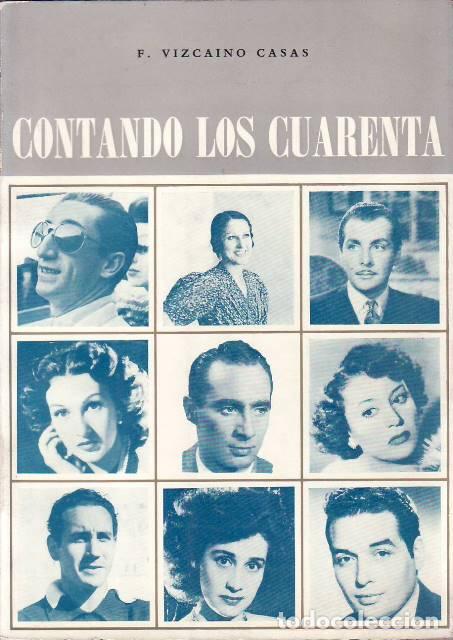 Libri di seconda mano: VIZCA&Iacute;NO CASAS, F.- - Contando los cuarenta.