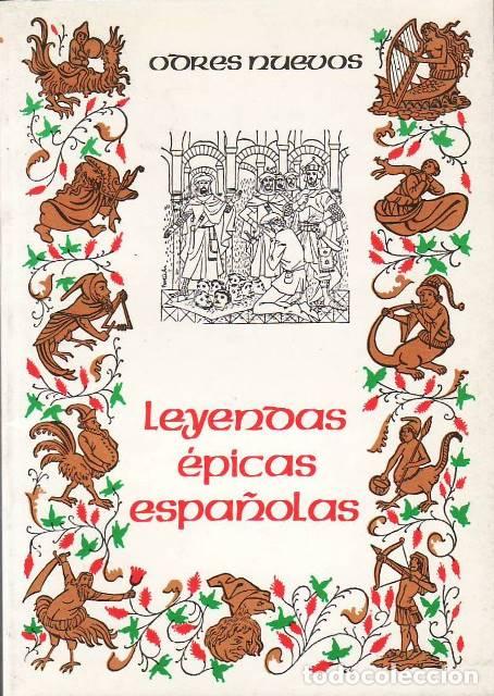 books: VV. AA.- - Leyendas &eacute;picas espa&ntilde;olas. Versi&oacute;n espa&ntilde;ola de los poemas perdidos por Rosa Castillo. Pr&oacute;