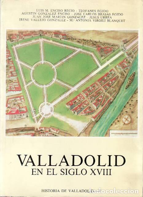 Libros: VV. AA.- - Valladolid en el siglo XVIII. - Foto 1