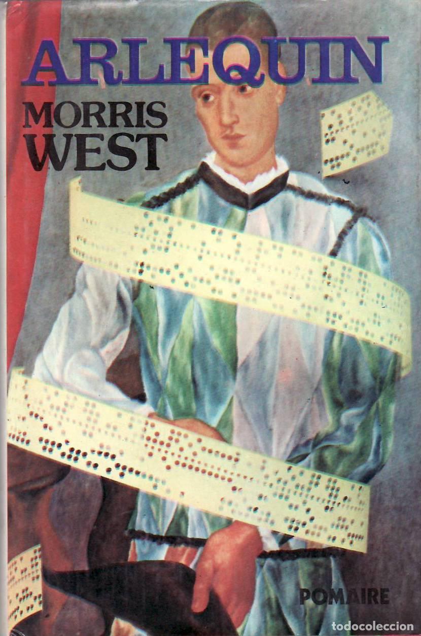 Libros: WEST, Morris.- - Arlequ&iacute;n. Novela. - Foto 1