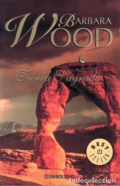 Libros: WOOD, B&aacute;rbara.- - Tierra sagrada. Novela. - Foto 1