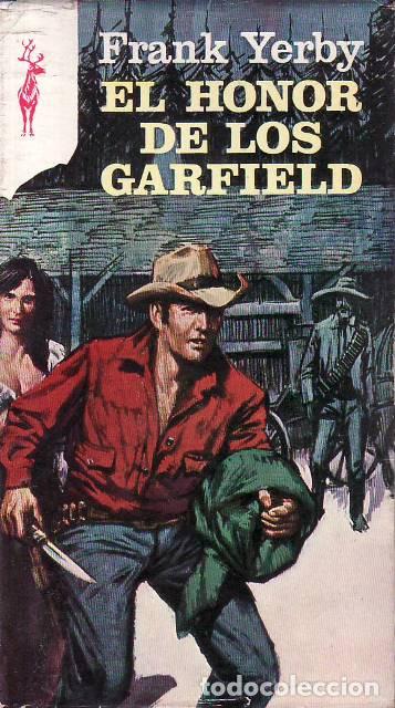 Livros em segunda m&atilde;o: YERBY, Frank.- - El honor de los Garfield. Novela. Traducci&oacute;n de Juan G. de Luaces.