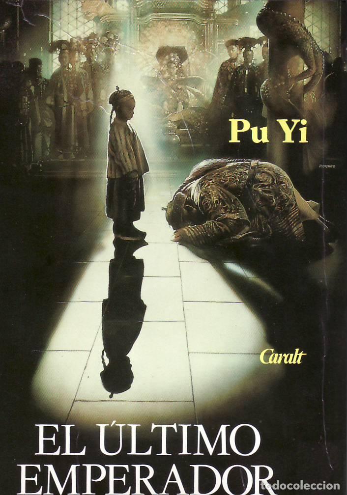 books: YI, Pu.- - El &uacute;ltimo emperador. Autobiograf&iacute;a en la que se basa la pel&iacute;cula de Bertolucci. Traducci&oacute;