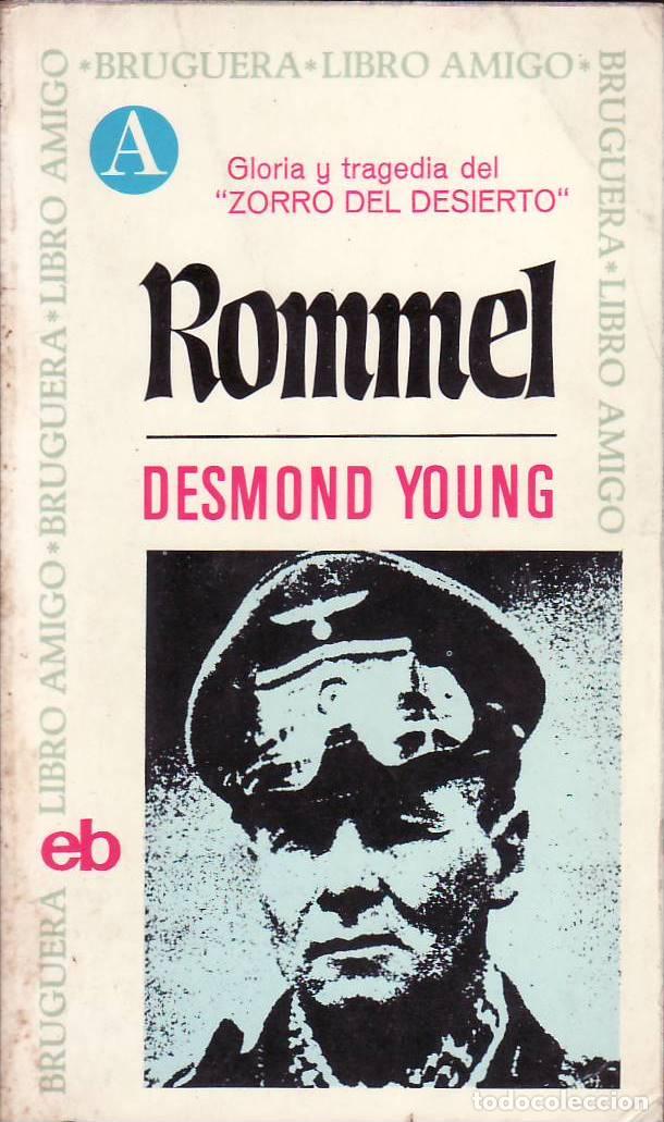 Libros: YOUNG, Desmond.- - Rommel. Biograf&iacute;a. - Foto 1