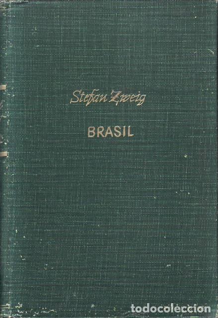Livros em segunda m&atilde;o: ZWEIG, Stefan.- - Brasil. Traducci&oacute;n de Alfredo Cahn.