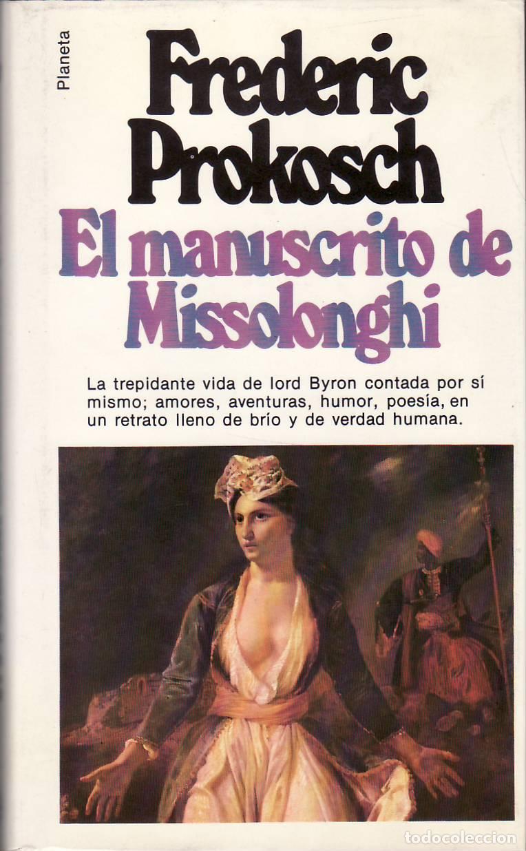 Libros: PROKOSCH, Frederic.- - El manuscrito de Missolonghi. Novela. - Foto 1