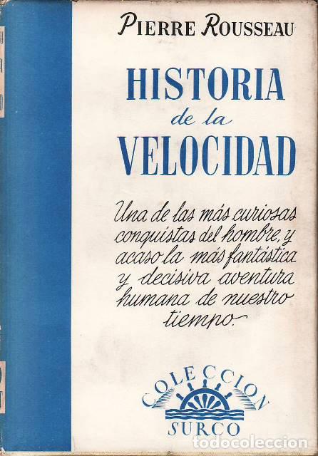 Libros: ROUSSEAU, Pierre.- - Historia de la velocidad. - Foto 1