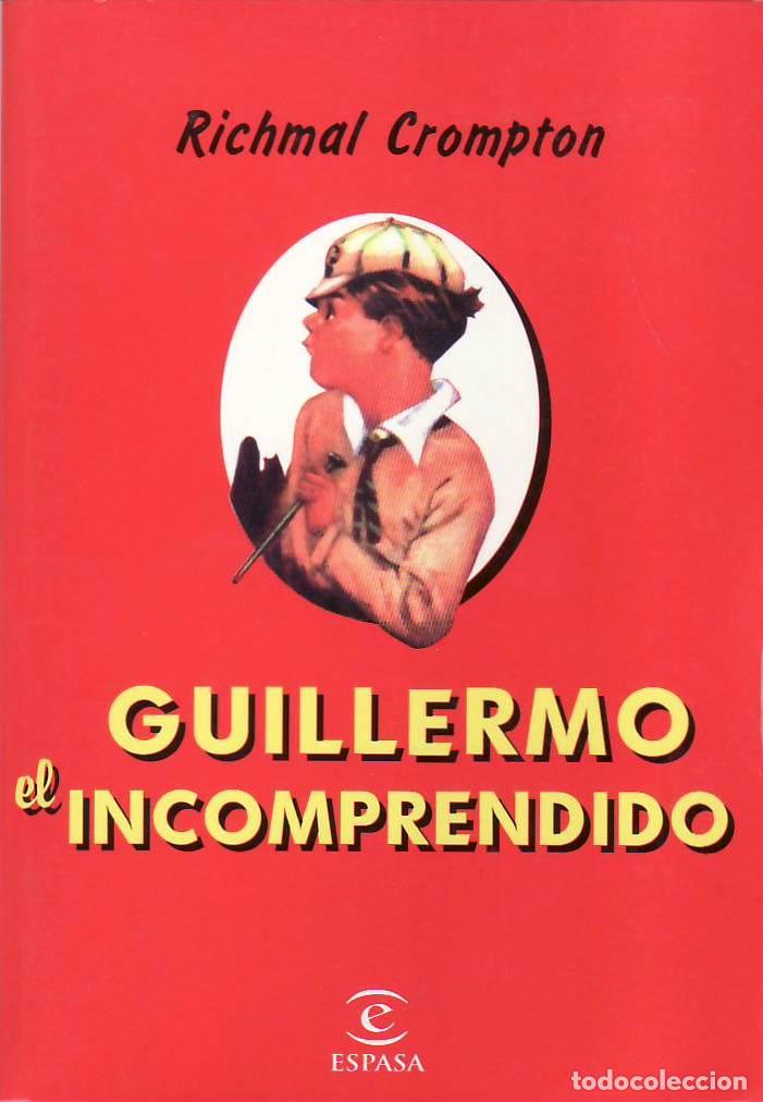 Libros: CROMPTON, Richmal.- - Guillermo el incomprendido. Aventuras. - Foto 1