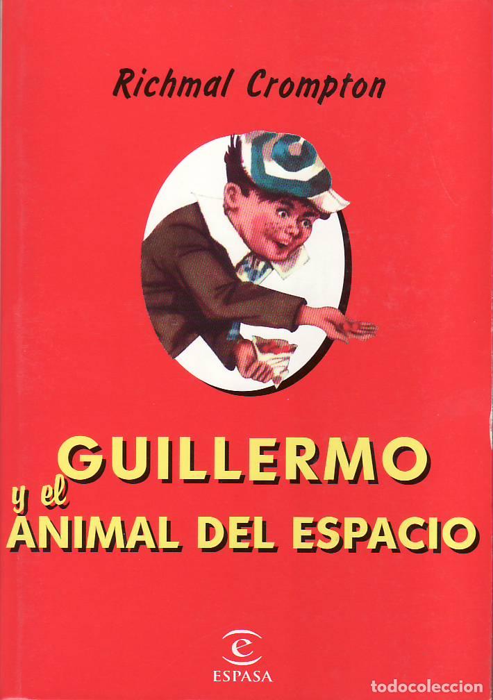 Libros: CROMPTON, Richmal.- - Guillermo y el animal del espacio. Aventuras. - Foto 1