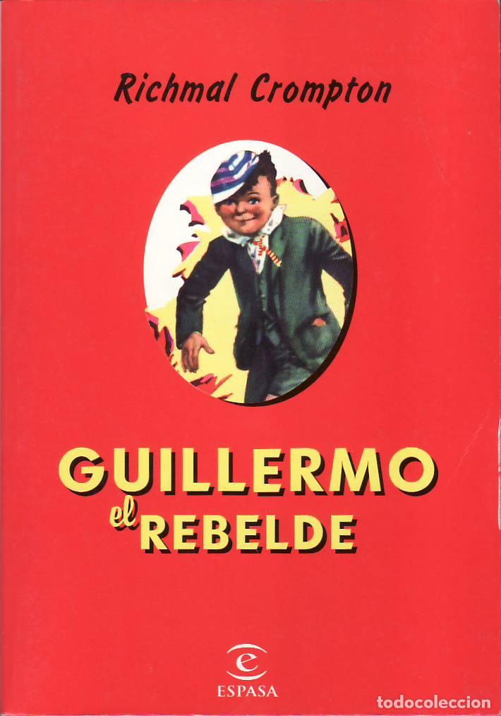 Libros: CROMPTON, Richmal.- - Guillermo el rebelde. Aventuras. - Foto 1