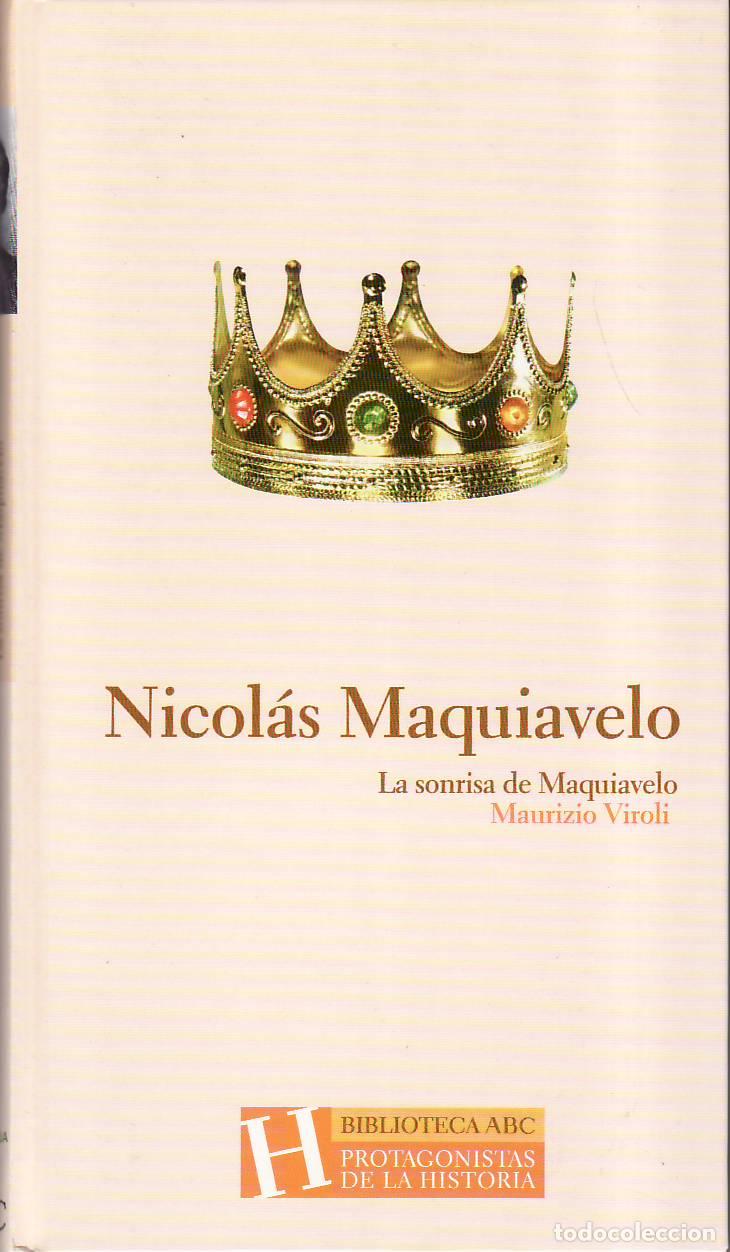 Libri di seconda mano: VIROLI, Maurizio.- - La sonrisa de Maquiavelo. Pr&oacute;logo de Benigno Pend&aacute;s.