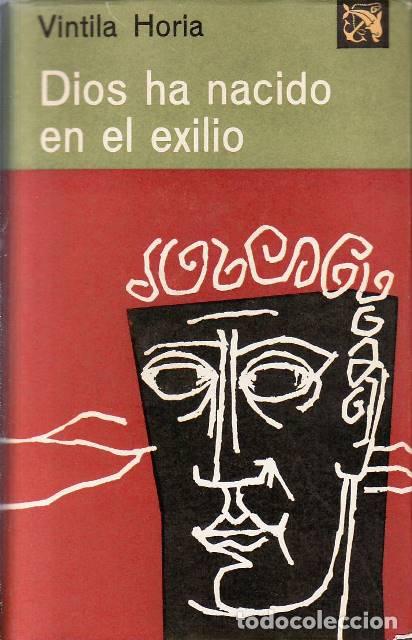 Livros em segunda m&atilde;o: HORIA, Vintila.- - Dios ha nacido en el exilio. Novela.