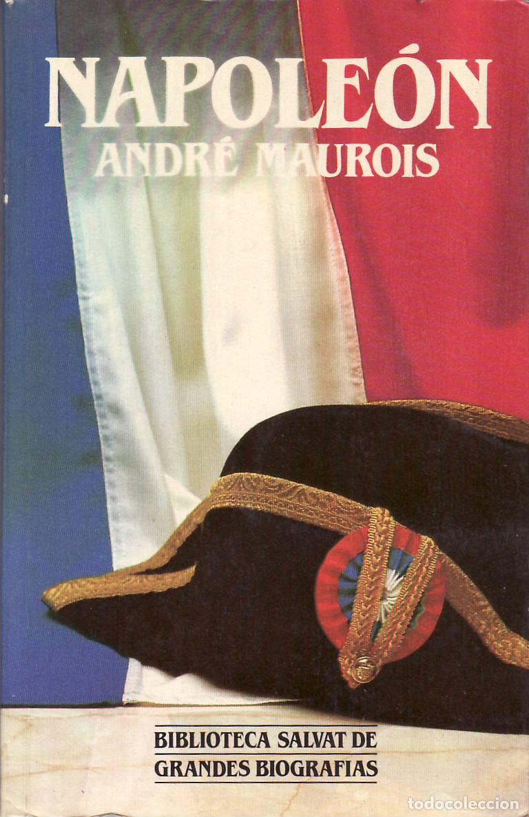 Libros: MAUROIS, Andr&eacute;.- - Napole&oacute;n. Pr&oacute;logo de Carmen Llorca. - Foto 1