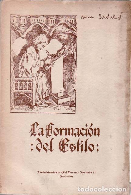 Libros: ALONSO SCH&Ouml;KEL, L.- - La formaci&oacute;n del estilo. - Foto 1