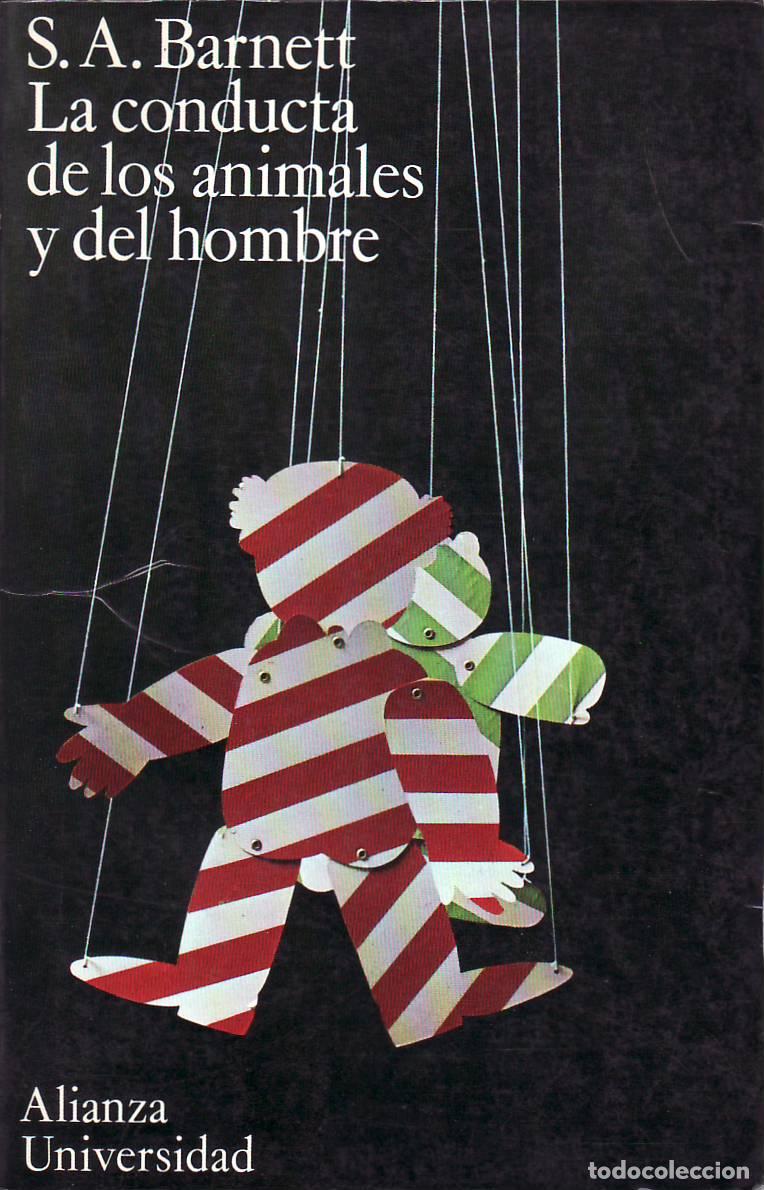 Libri di seconda mano: BARNETT, S. A.- - La conducta de los animales y del hombre.