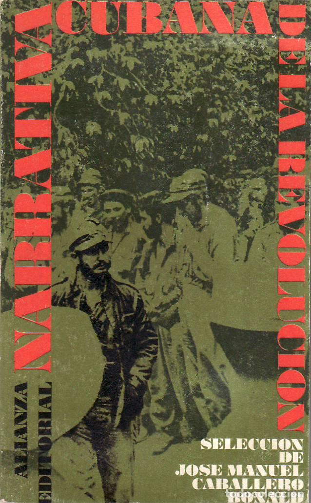 Libri di seconda mano: CABALLERO BONALD, Jose Manuel (Edit.).- - Narrativa cubana de la Revoluci&oacute;n.