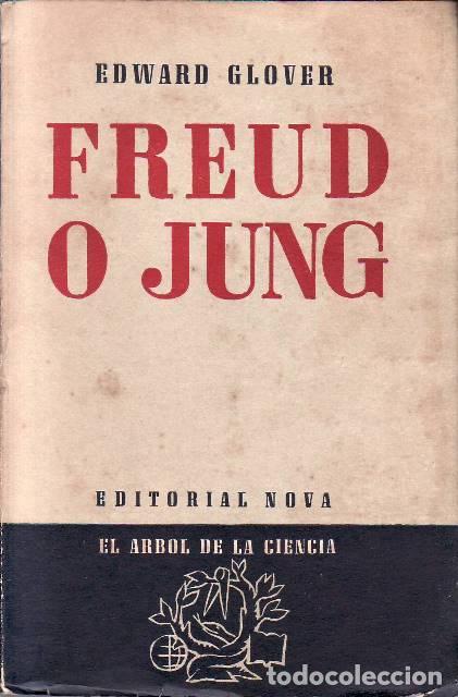 Libros: GLOVER, Edward.- - Freud o Jung.