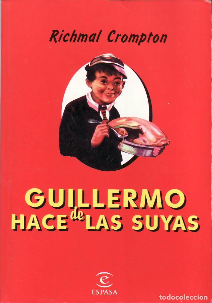 Libros: CROMPTON, Richmal.- - Guillermo hace de las suyas. Aventuras. - Foto 1