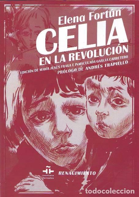Libros: FORT&Uacute;N, Elena.- - Celia en la revoluci&oacute;n. - Foto 1