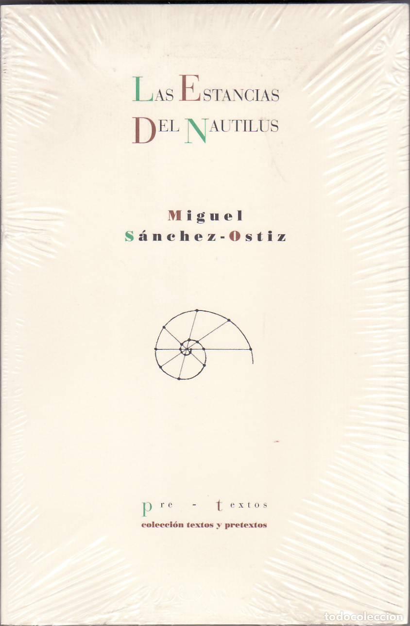Libri di seconda mano: SANCHEZ OSTIZ, Miguel.- - Las estancias del Nautilus (Es un recorrido parcial y fragmentario por alg