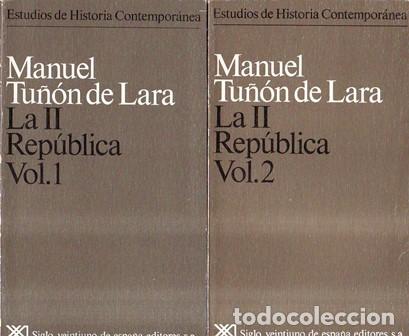 Libros: TU&Ntilde;&Oacute;N DE LARA, Manuel.- - La II Rep&uacute;blica. 2 vol&uacute;menes. - Foto 1