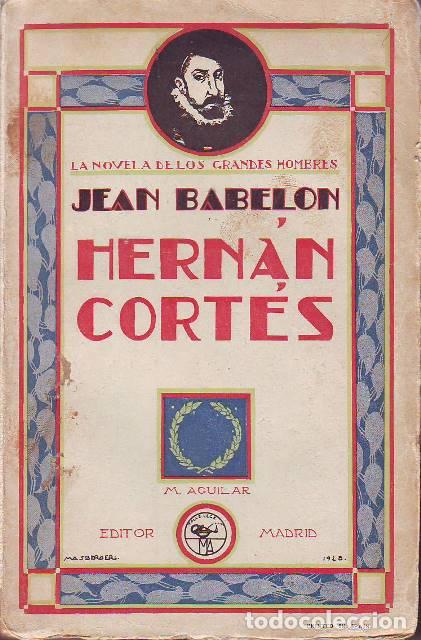 Libros: BABELON, Jean.- - Hern&aacute;n Cort&eacute;s. - Foto 1