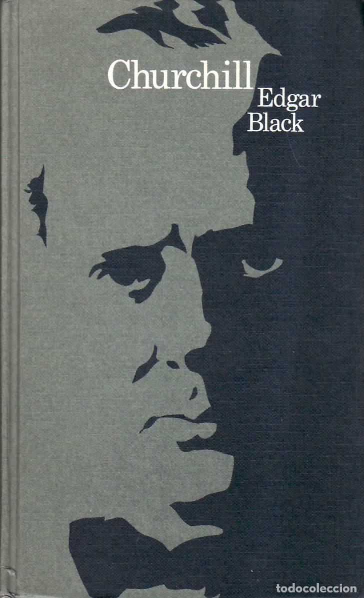 Libros: BLACK, Edgar.- - Churchill. - Foto 1