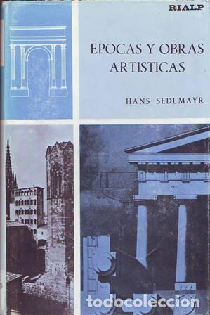 Libros: SEDLMAYR, Hans.- - &Eacute;pocas y obras art&iacute;sticas. 2 tomos. - Foto 1
