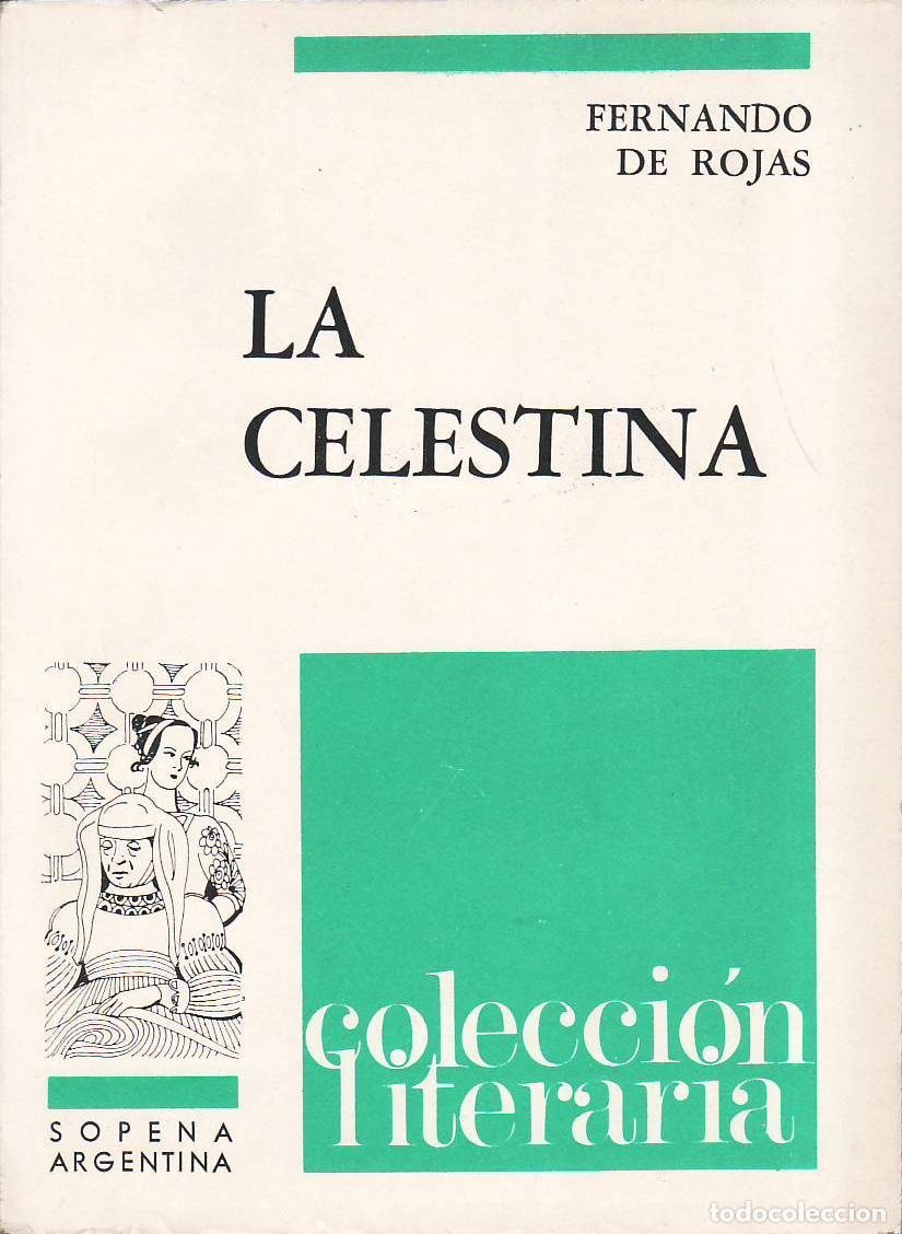 Libros: ROJAS, Fernando de.- - La Celestina. Edici&oacute;n anotada. - Foto 1
