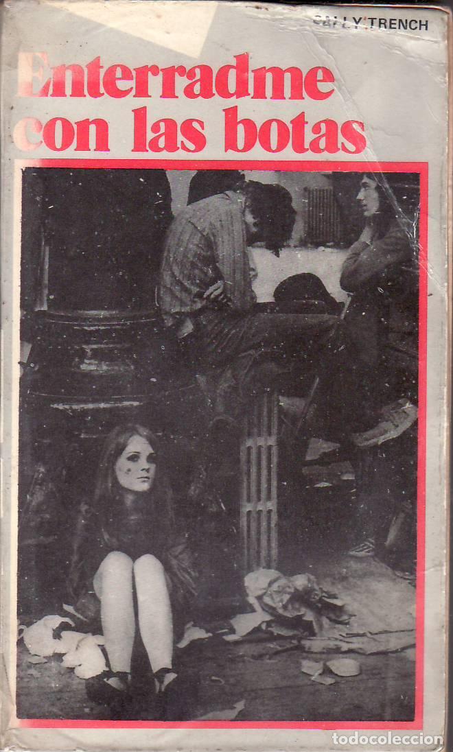 Libros: TRENCH, Sally.- - Enterradme con las botas. - Foto 1