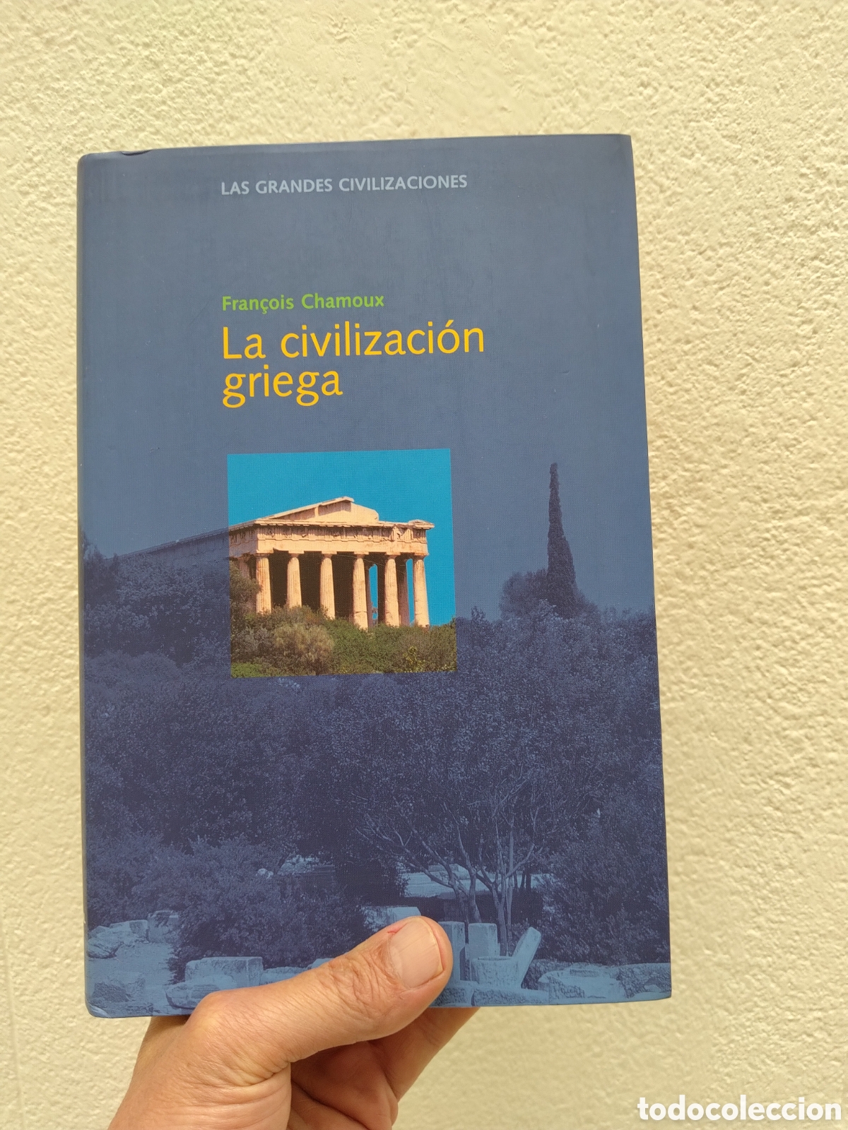 Livros em segunda m&atilde;o: FRAN&Ccedil;OIS CHAMOUX: LA CIVILIZACI&Oacute;N GRIEGA