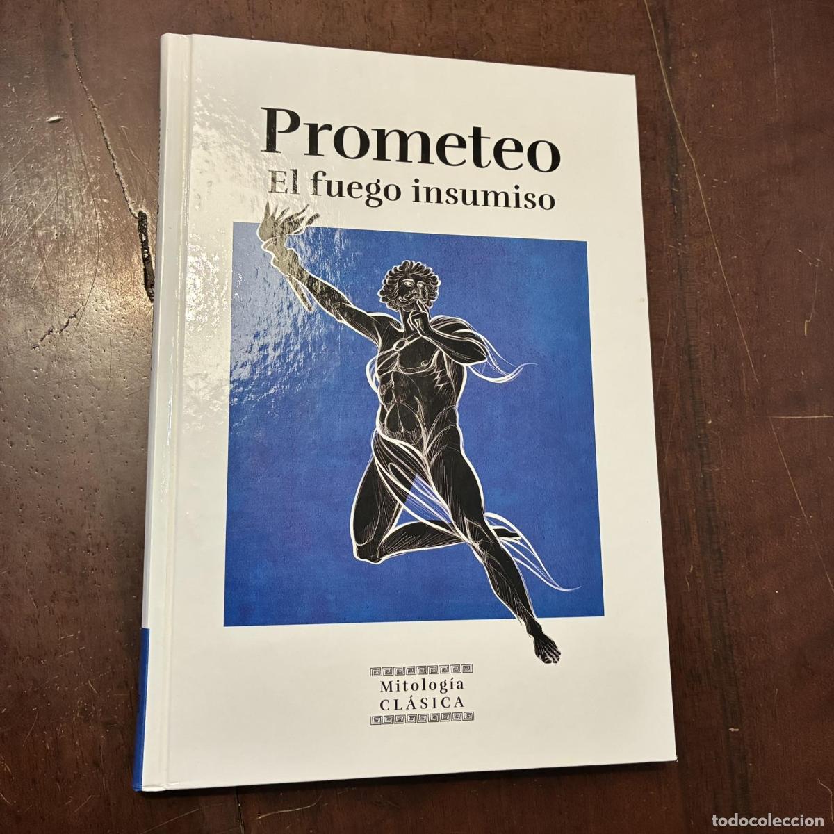 Livros em segunda m&atilde;o: Prometeo. El fuego insumiso - H&eacute;ctor Olivos