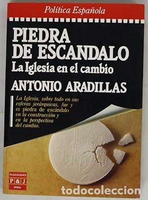 Libros: Piedra de esc&aacute;ndalo - Antonio Aradillas