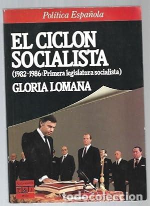 Libros: El Cicl&oacute;n socialista - Gloria Lomana