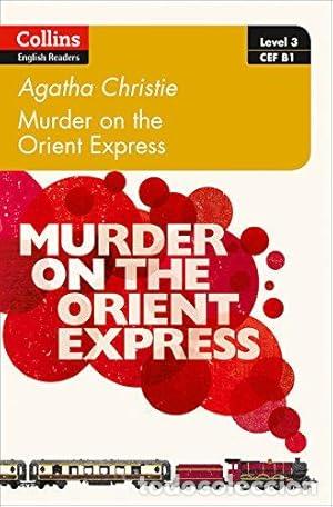 Libros: Murder on the Orient Express. Level 3 B1 (Collins Agatha Christie ELT Readers)