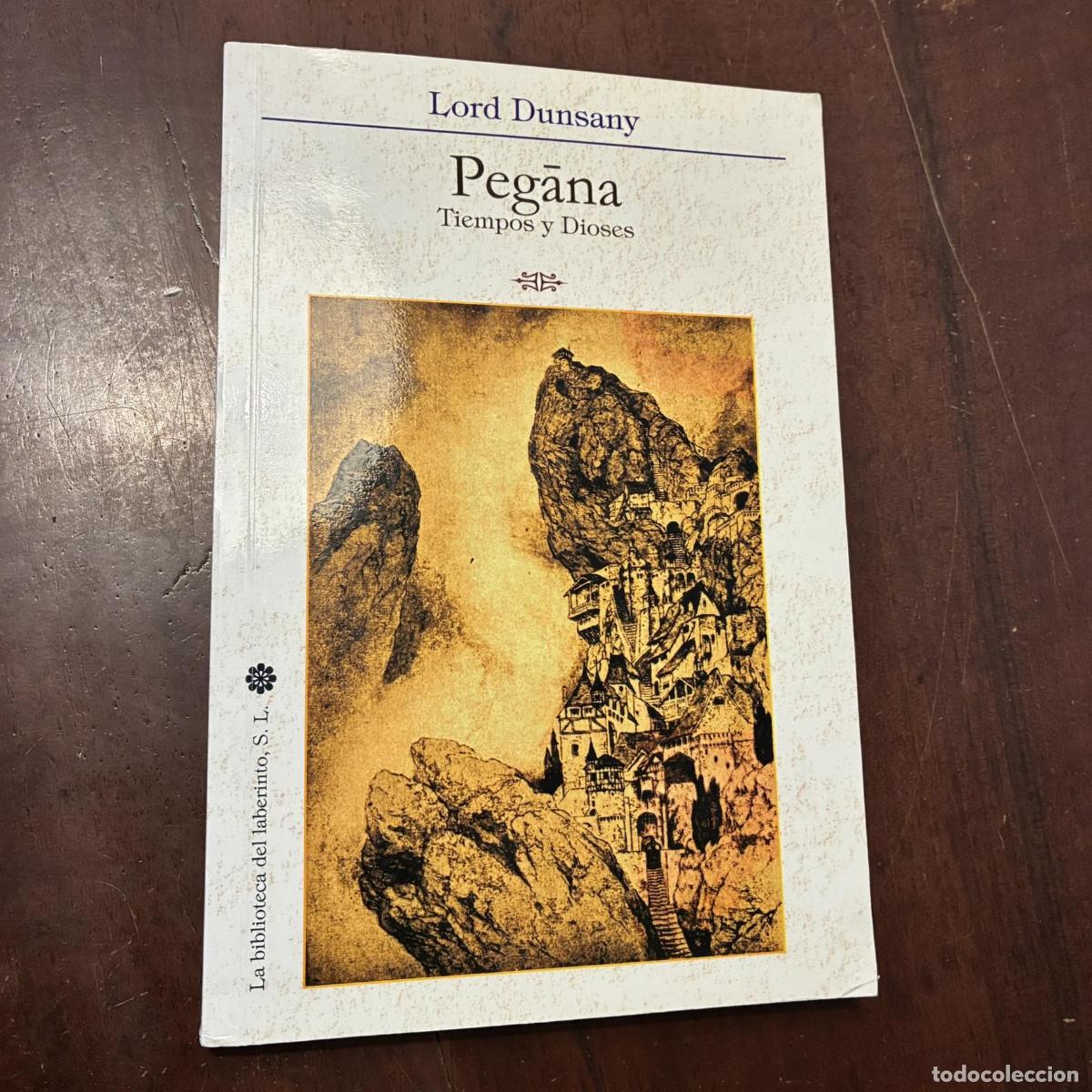 books: Pega&ntilde;a. Tiempos y dioses - Lord Dunsany