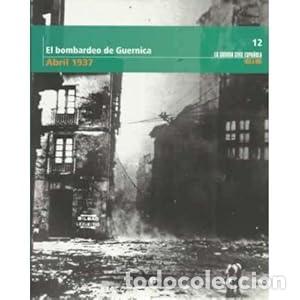 Libros: El bombardeo de Guernica. Abril 1937