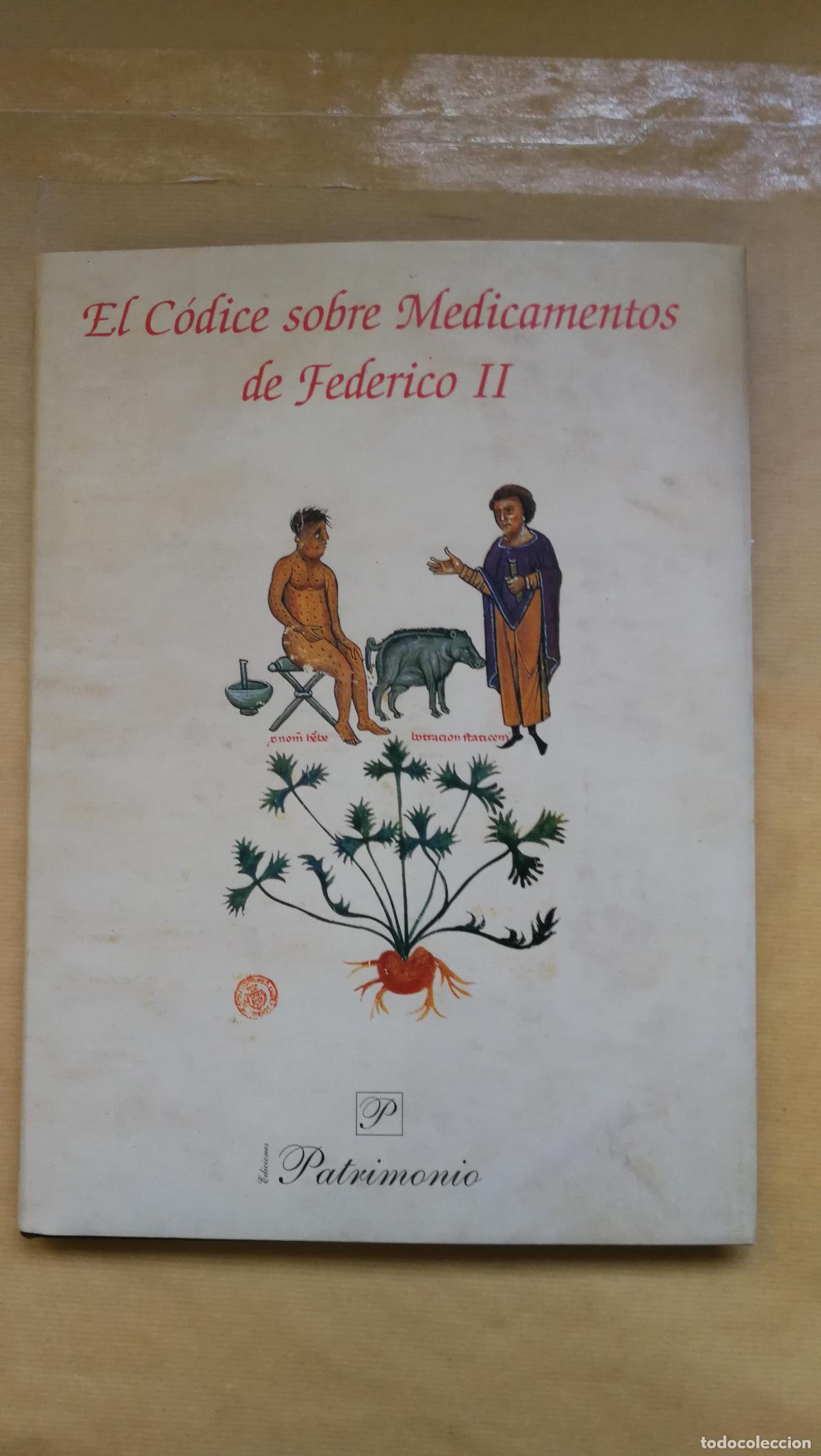 Libros: C&oacute;dice sobre Medicamentos de Federico II - &rdquo;Giovanna Rao, Biblioteca Medicea Laurenziana de Florenci