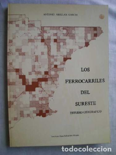 books: Los ferrocarriles del sureste -