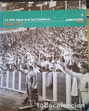 Libros: La vida sigue tras las trincheras. Enero 1937