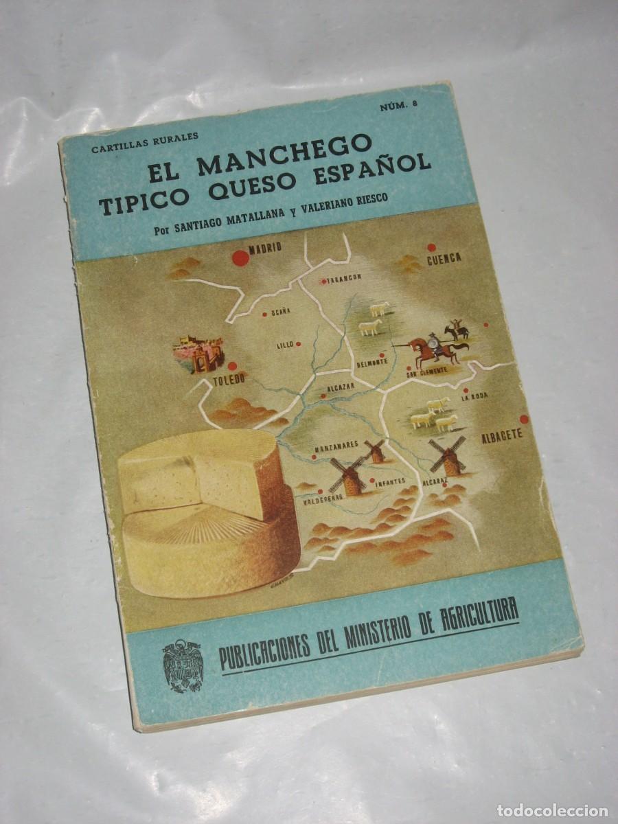 Libros: EL MANCHEGO T&Iacute;PICO QUESO ESPA&Ntilde;OL - Por Santiago Matallana y Valeriano Riesco