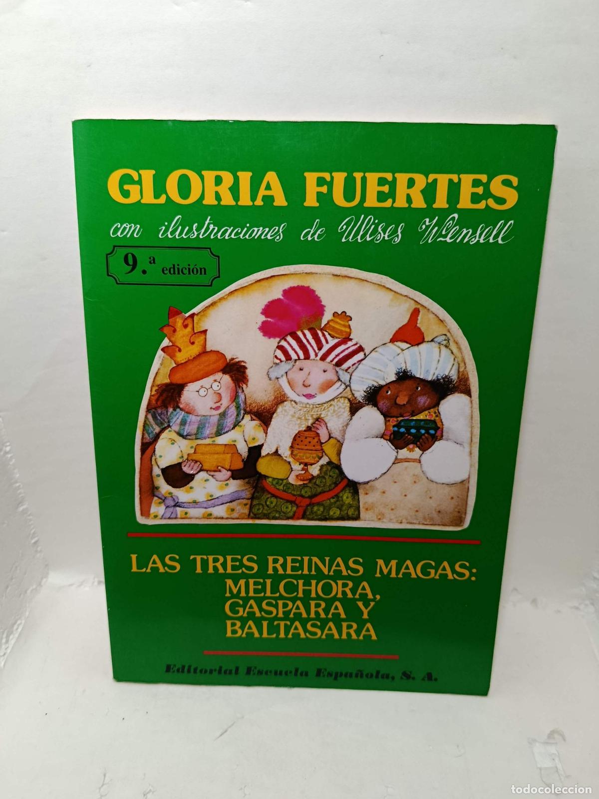 Libros: LAS TRES REINAS MAGAS: Melchora, Gaspara y Baltasara - Gloria Fuertes