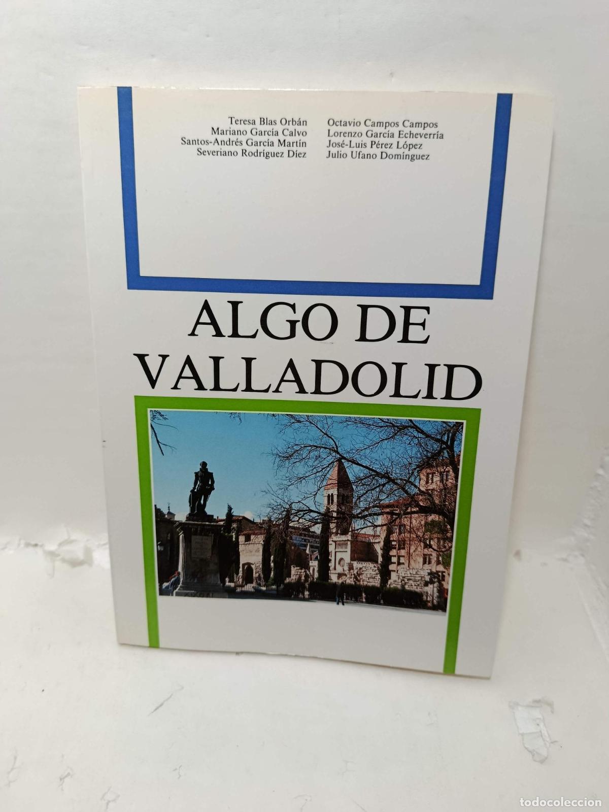 Livros em segunda m&atilde;o: ALGO DE VALLADOLID - Varios Autores
