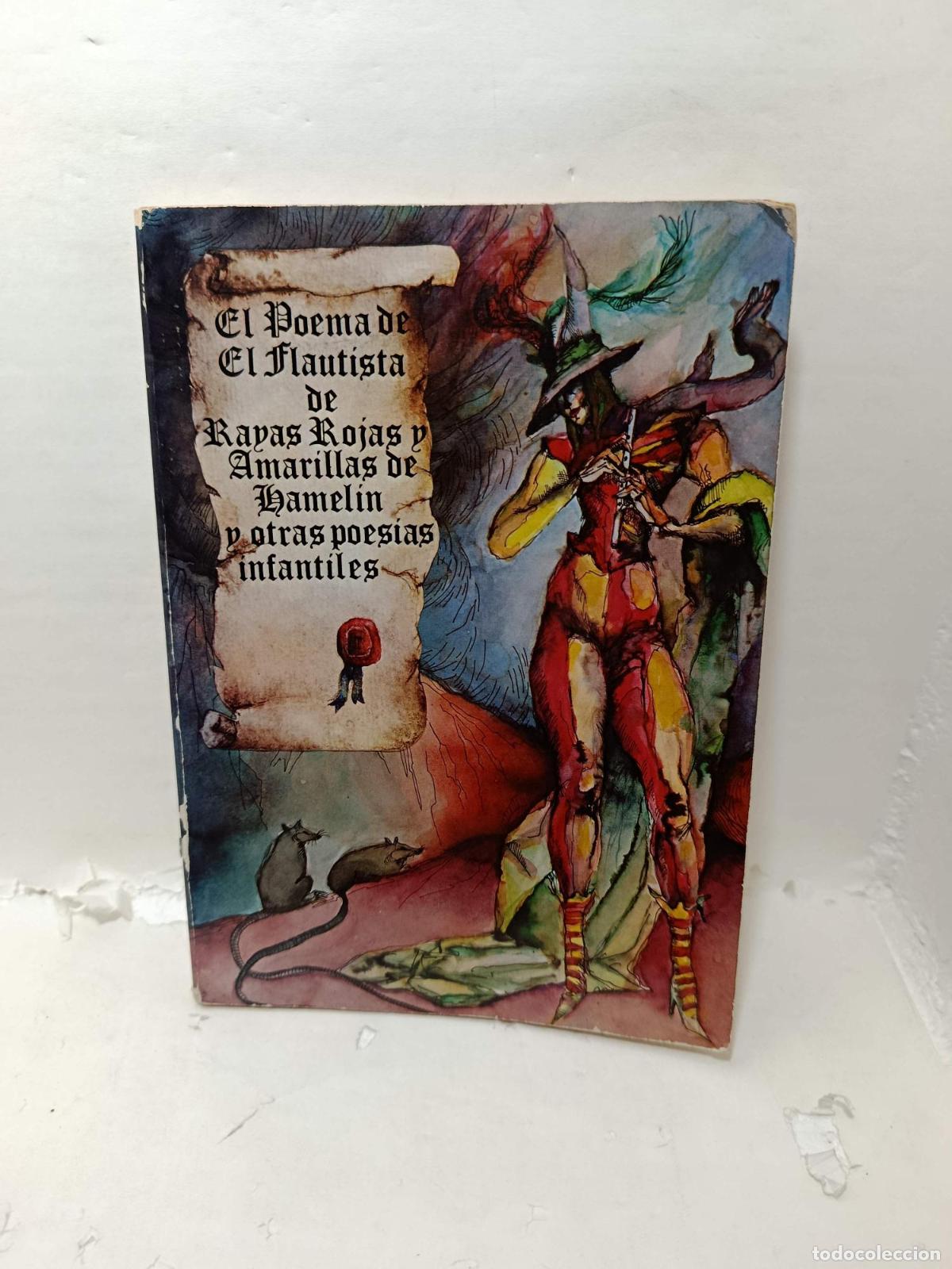 Libri di seconda mano: EL POEMA DE EL FLAUTISTA DE RAYAS ROJAS Y AMARILLAS DE HAMELIN Y OTRAS POESIAS INFANTILES. -